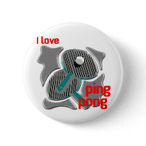 I Love Ping Pong Loving the Ping Pong