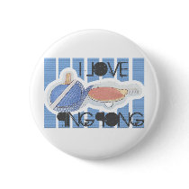 I Love Ping Pong Ping Pong Dude!