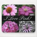 I Love Pink! mousepads