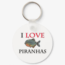 I Love Piranhas keychains