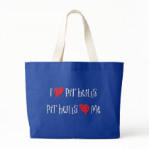 I Love Pit Bulls - Pit Bulls Love Me bags by HardtGraphicArdts I Love Pit Bulls - Pit Bulls Love Me bags