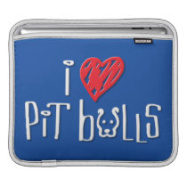 I Love Pit Bulls - Pit Bulls Love Me Ipad Sleeve