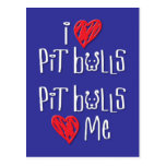 I Love Pit Bulls - Pit Bulls Love Me Post Card