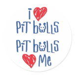 I Love Pit Bulls - Pit Bulls Love Me Round Sticker