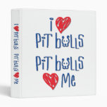 I Love Pit Bulls - Pit Bulls Love Me Vinyl Binder