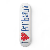 I Love Pit Bulls Custom Skateboard