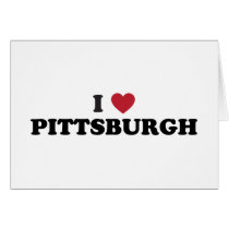 I Love Pittsburgh Pennsylvania Greeting Cards