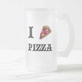 I Love Pizza Frosted Beer Mug mug