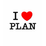 I Love Plan t-shirts