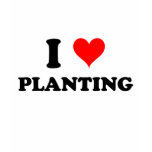 I Love Planting Shirts