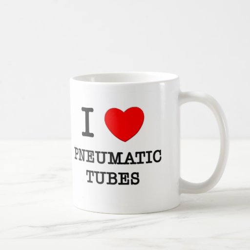 I Love Pneumatic Tubes Mug