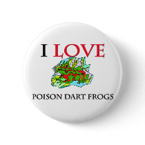 I Love Poison Dart Frogs buttons