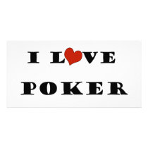 I Love Poker photo cards by iloveimiss I Love Poker photo cards