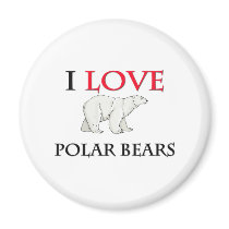 I Love Polar Bears Fridge Magnet