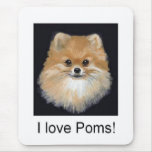 I love Poms Mousepad