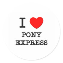 I Love Pony Express Stickers