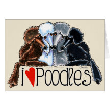 I Love Poodles Greeting Cards