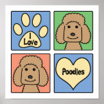 I Love Poodles Posters