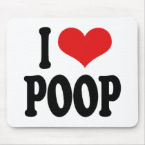 I Love Poop mousepads