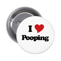 I Love Pooping
