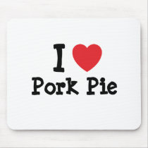 I love Pork Pie heart T-Shirt mousepads