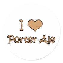 I Love Porter Ale stickers