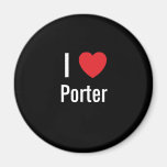 I love Porter Magnet