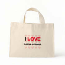 I LOVE POSTAL WORKERS bags by professions I LOVE POSTAL WORKERS bags