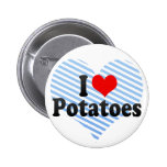 I Love Potatoes Pin