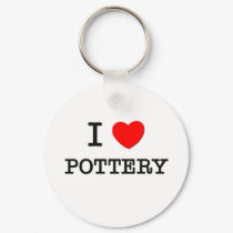 I LOVE POTTERY keychains by ilovemyshirt I LOVE POTTERY keychains