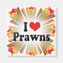 I Love Prawns Refrigerator Magnets