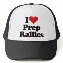 I Love Prep Rallies! hats