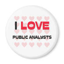 I LOVE PUBLIC ANALYSTS magnets by professions I LOVE PUBLIC ANALYSTS magnets