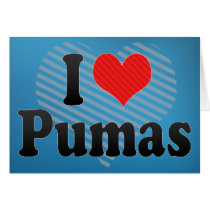 I Love Pumas Greeting Card