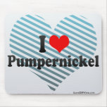 I Love Pumpernickel Mouse Pad