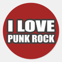 I LOVE PUNK ROCK for punk girls an guys Round Sticker