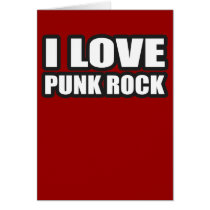 I LOVE PUNK ROCK guys girls punk music cards