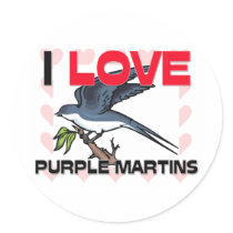 I Love Purple Martins Stickers