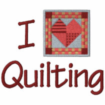 I Love Quilting embroidered shirts by Embroidery4U I Love Quilting embroidered shirts