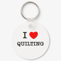 I LOVE QUILTING keychains