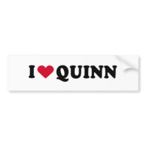 I LOVE QUINN bumper stickers