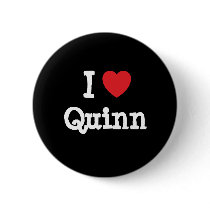 I love Quinn heart custom personalized buttons