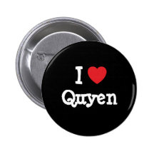 I love Quyen heart T-Shirt Button