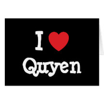 I love Quyen heart T-Shirt Card
