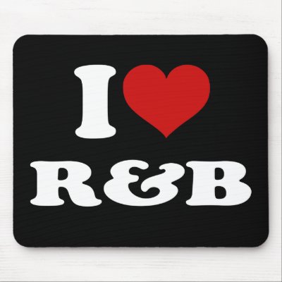 I Love R&amp;B Mouse Pad