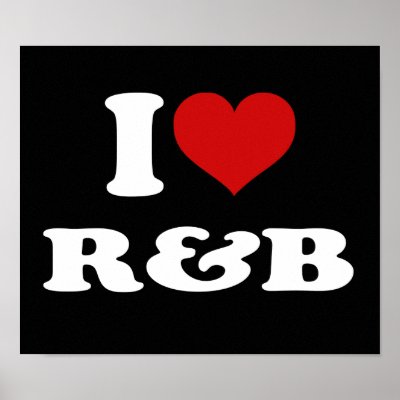 I Love R&amp;B Print