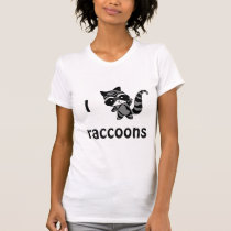 I love raccoon T-shirt t-shirts