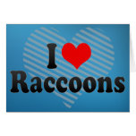 I Love Raccoons Cards