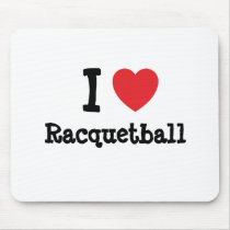 I love Racquetball heart custom personalized mousepads