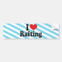 I Love Rafting Bumper Stickers